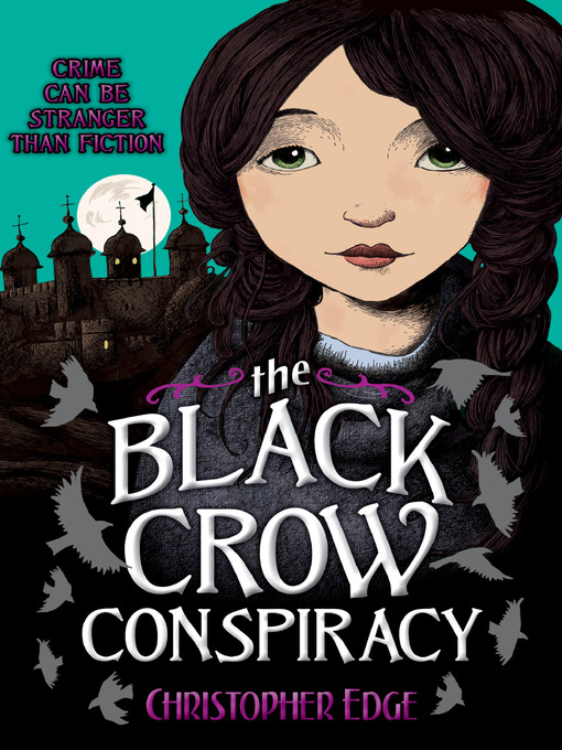 Title details for The Black Crow Conspiracy by Christopher Edge - Available